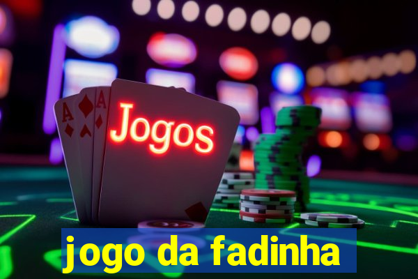jogo da fadinha